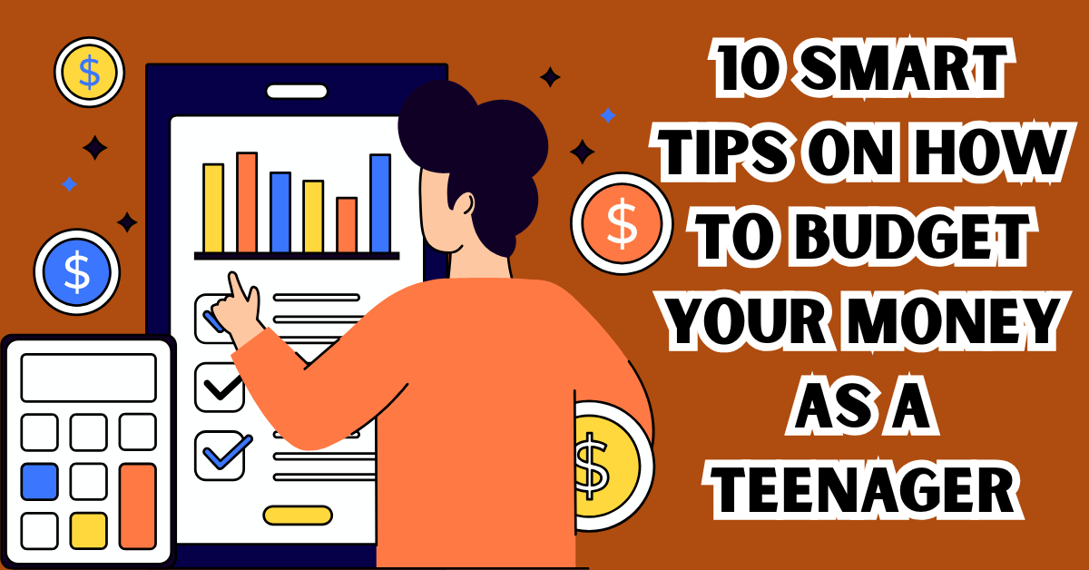 how to budget your money as a teenager